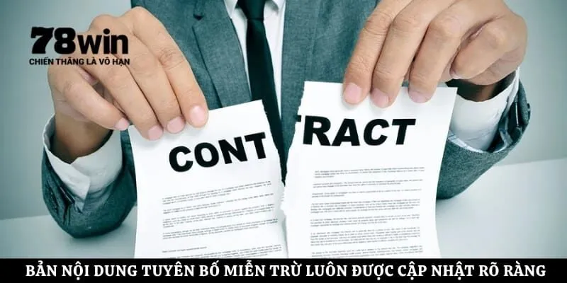 Bản nội dung tuyên bố miễn trừ luôn được cập nhật rõ ràng
