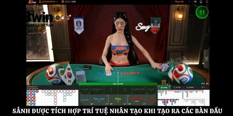 Sảnh được tích hợp trí tuệ nhân tạo khi tạo ra các bàn đấu