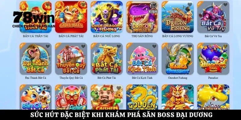 Sức hút đặc biệt khi khám phá săn boss đại dương