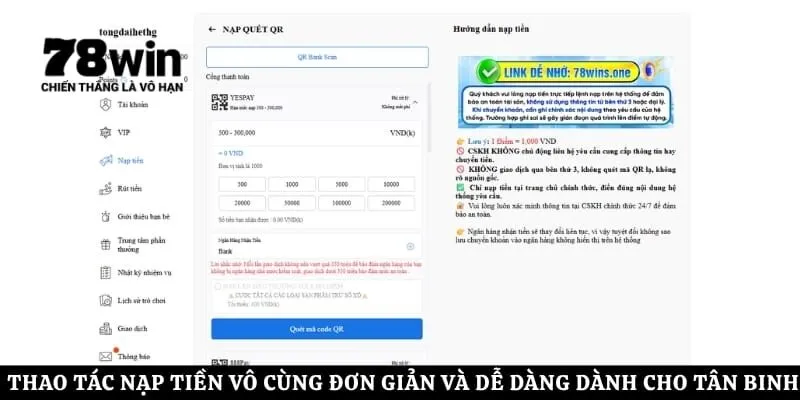 Thao tác nạp tiền vô cùng đơn giản và dễ dàng dành cho tân binh