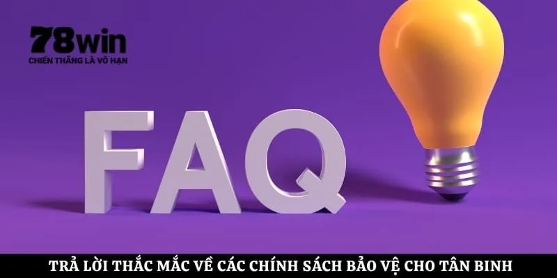Trả lời thắc mắc về các chính sách bảo vệ cho tân binh